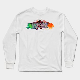 MY FAVORITE TEACHER Long Sleeve T-Shirt